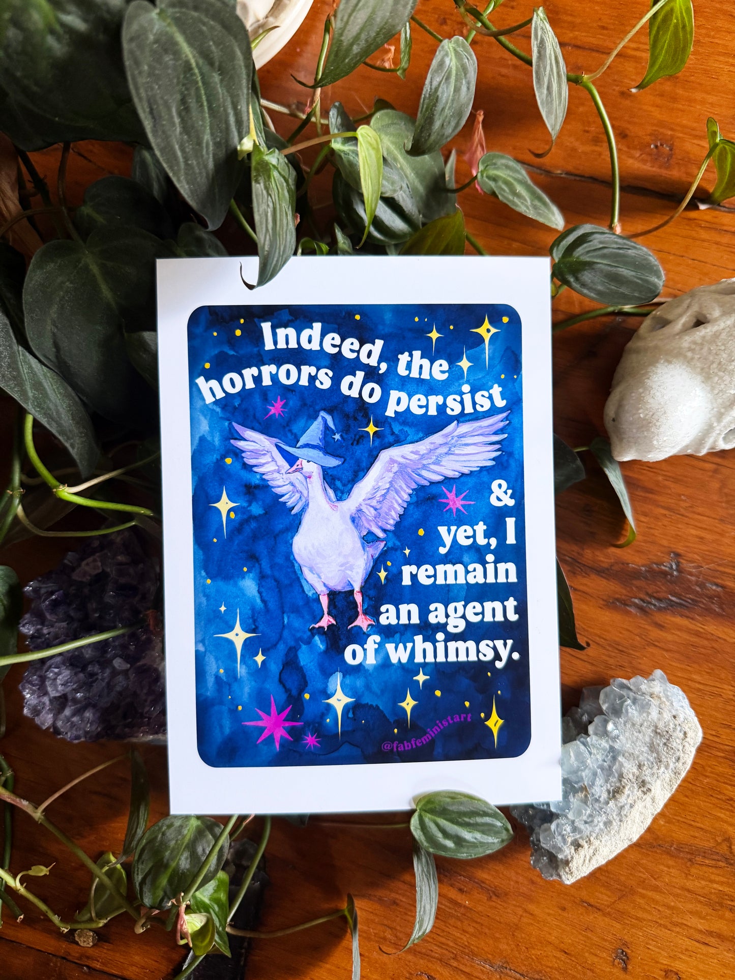 Indeed, the horrors do persist & yet, I remain an agent of whimsy: Feminist Art Print