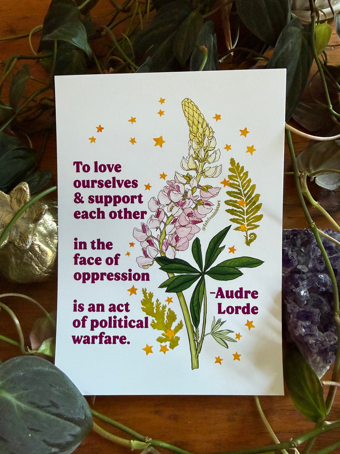 To love ourselves and support each other in the face of oppression is an act of political warfare, Audre Lorde: feminist art print