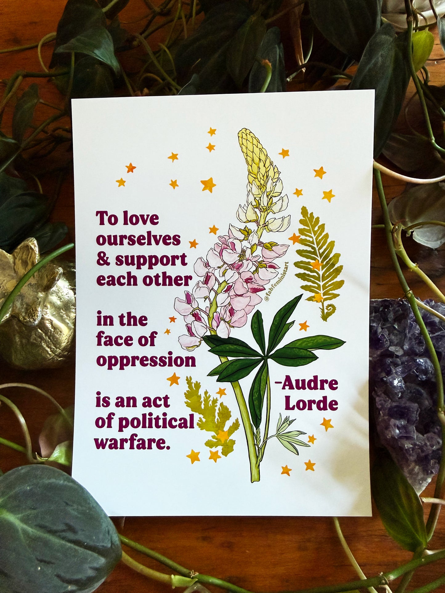 To love ourselves and support each other in the face of oppression is an act of political warfare, Audre Lorde: feminist art print