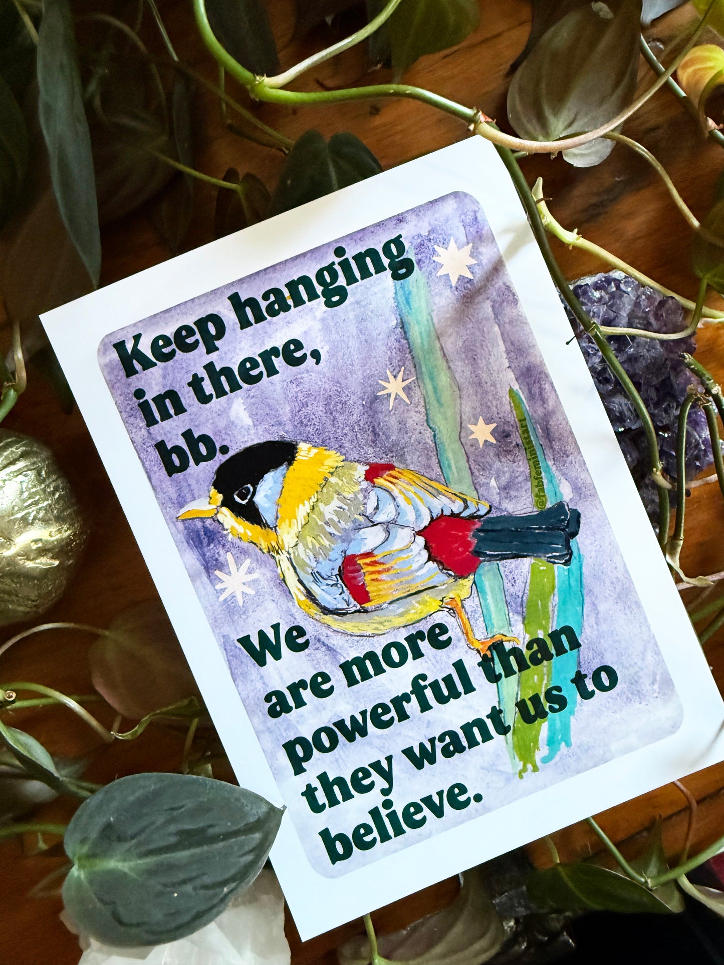 Keep hanging in there, bb. We are more powerful than they want us to believe: feminist art print