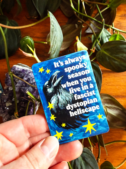 It's always spooky season when you live in a fascist dystopian hellscape: Feminist Magnet
