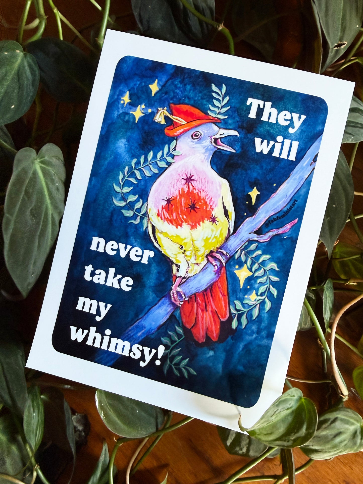 They Will Never Take My Whimsy: Feminist Art Print