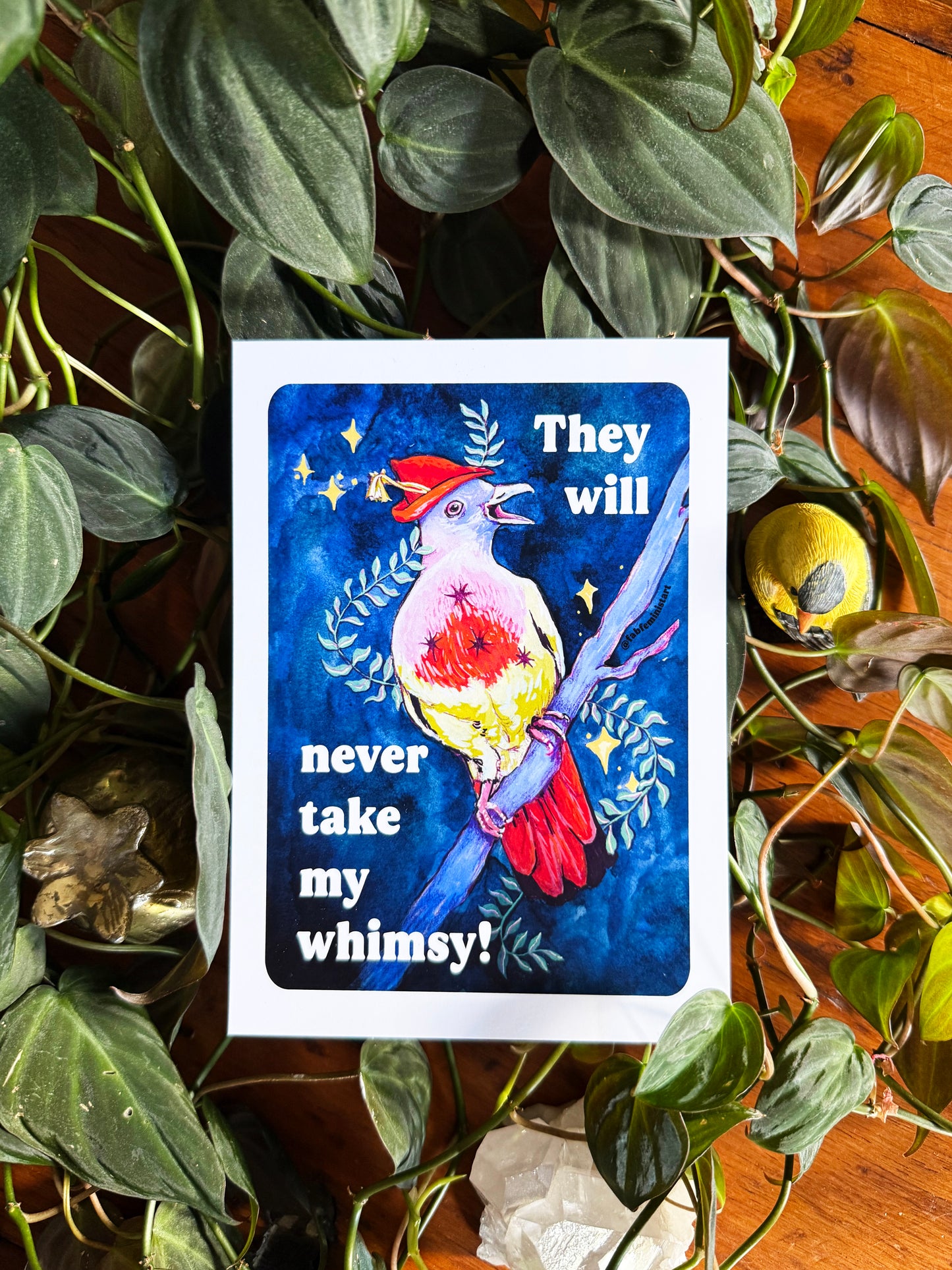 They Will Never Take My Whimsy: Feminist Art Print