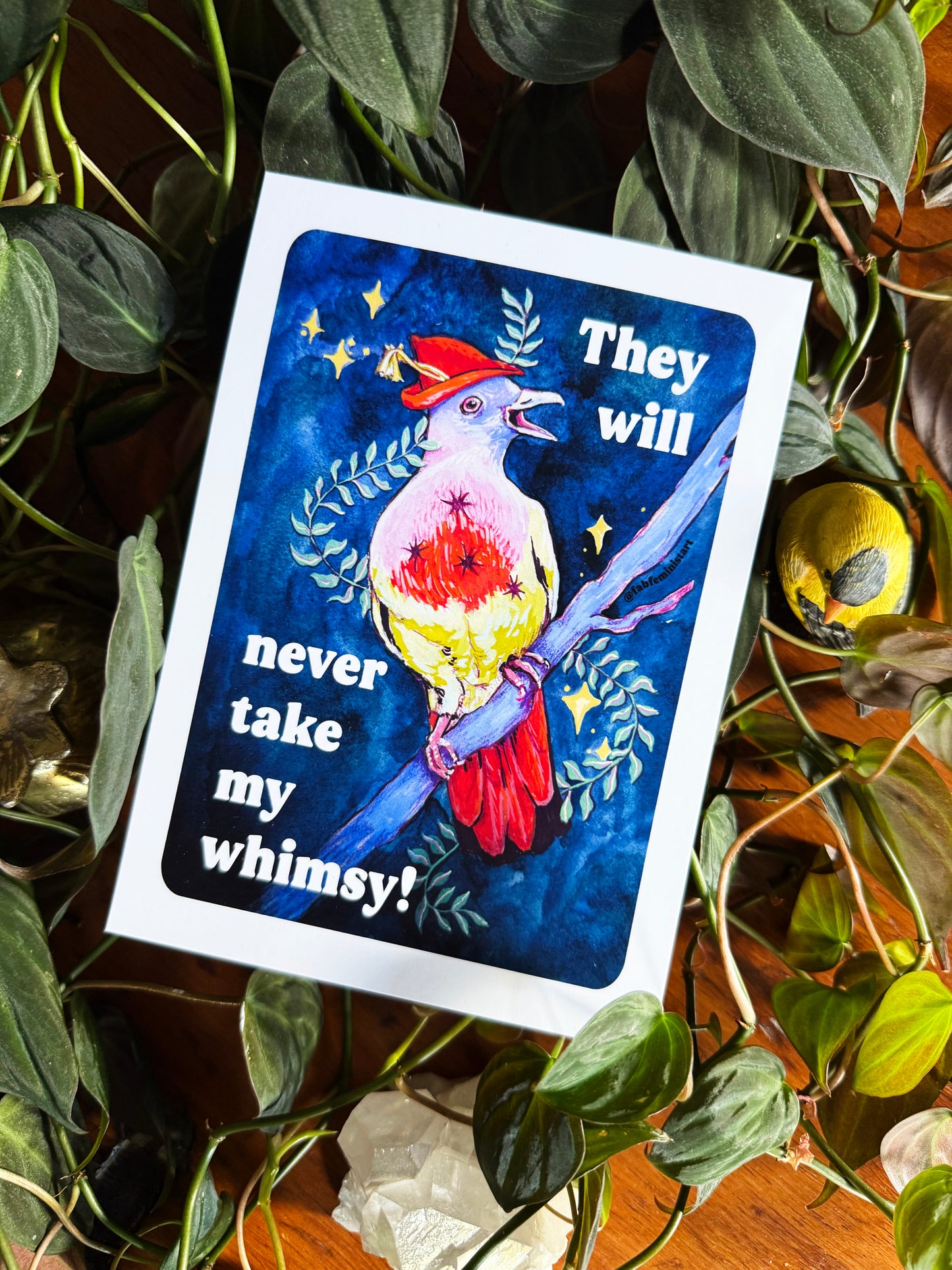 They Will Never Take My Whimsy: Feminist Art Print