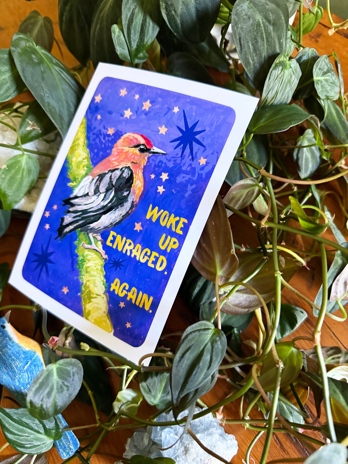 Woke Up Enraged Again: Bird Art Print