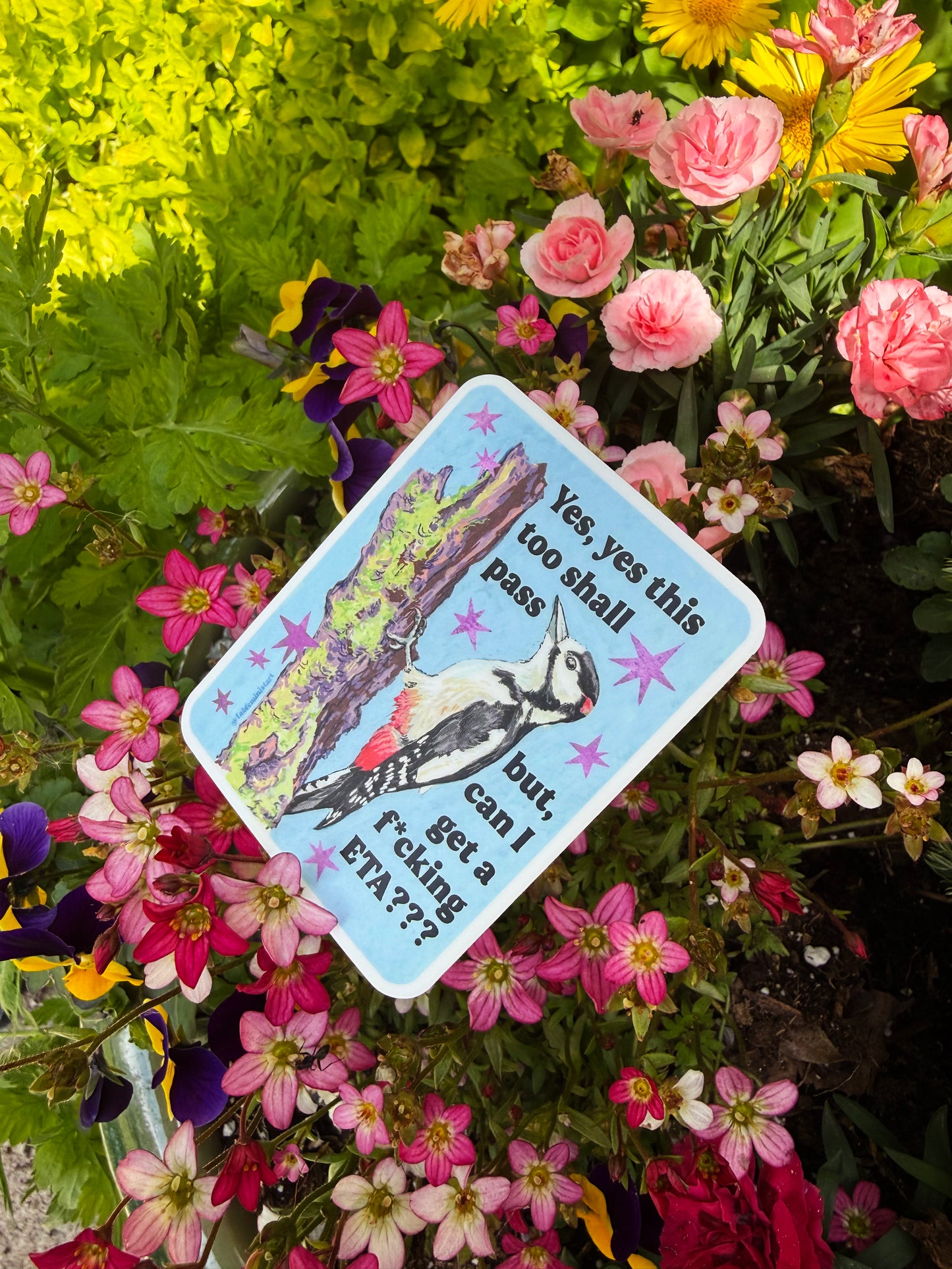 Yes yes this too shall pass but can I get an eta: feminist sticker