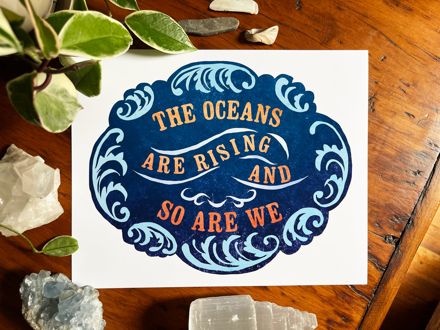 The Oceans Are Rising And So Are We: Feminist Print