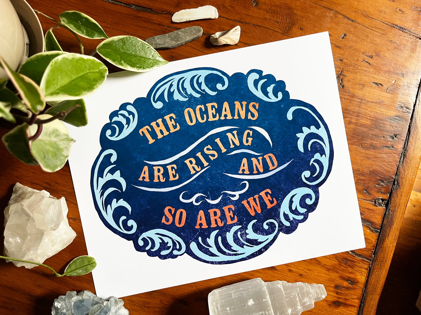 The Oceans Are Rising And So Are We: Feminist Print