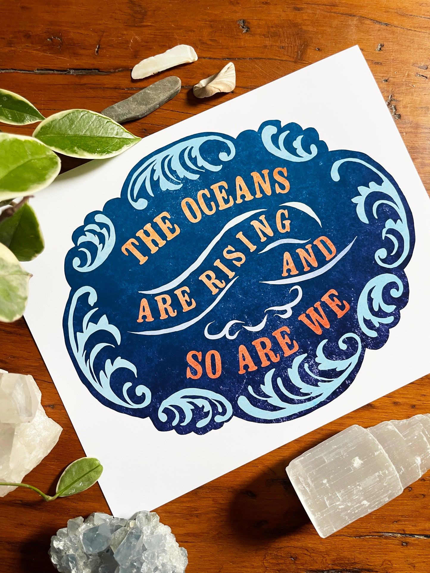 The Oceans Are Rising And So Are We: Feminist Print