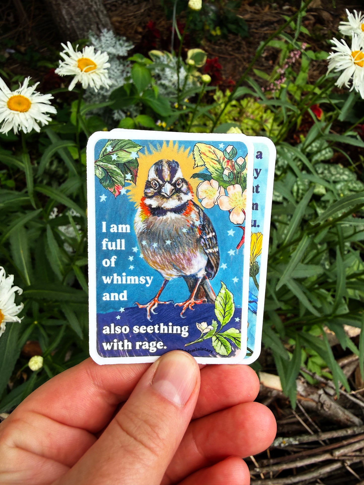 I am full of whimsy and also seething with rage: feminist sticker