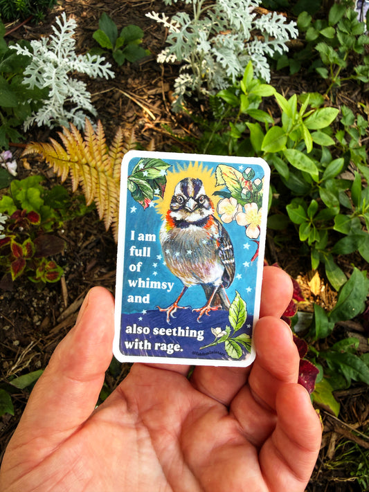 I am full of whimsy and also seething with rage: feminist sticker