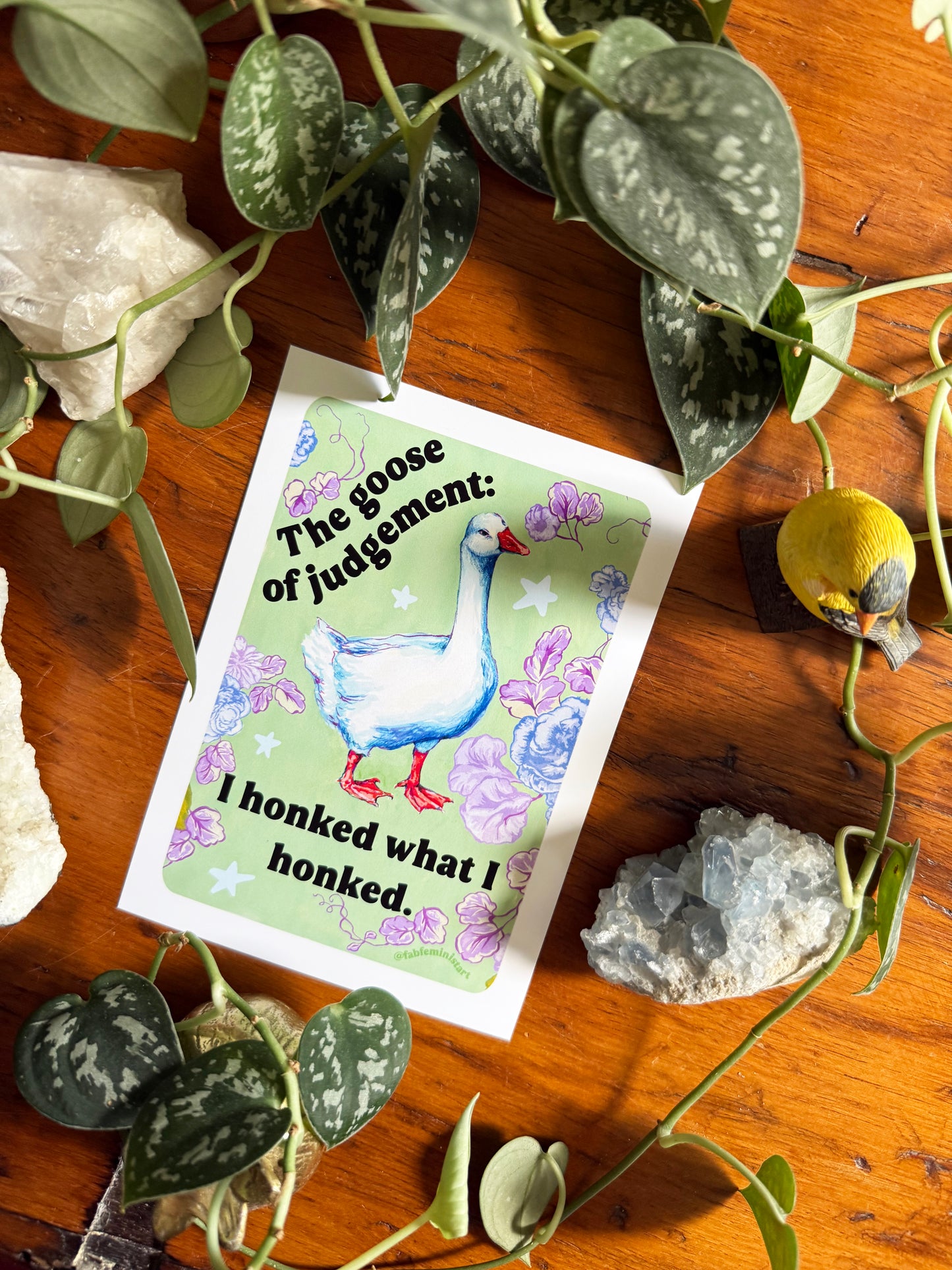 The Goose of Judgement: I Honked What I Honked: feminist art print