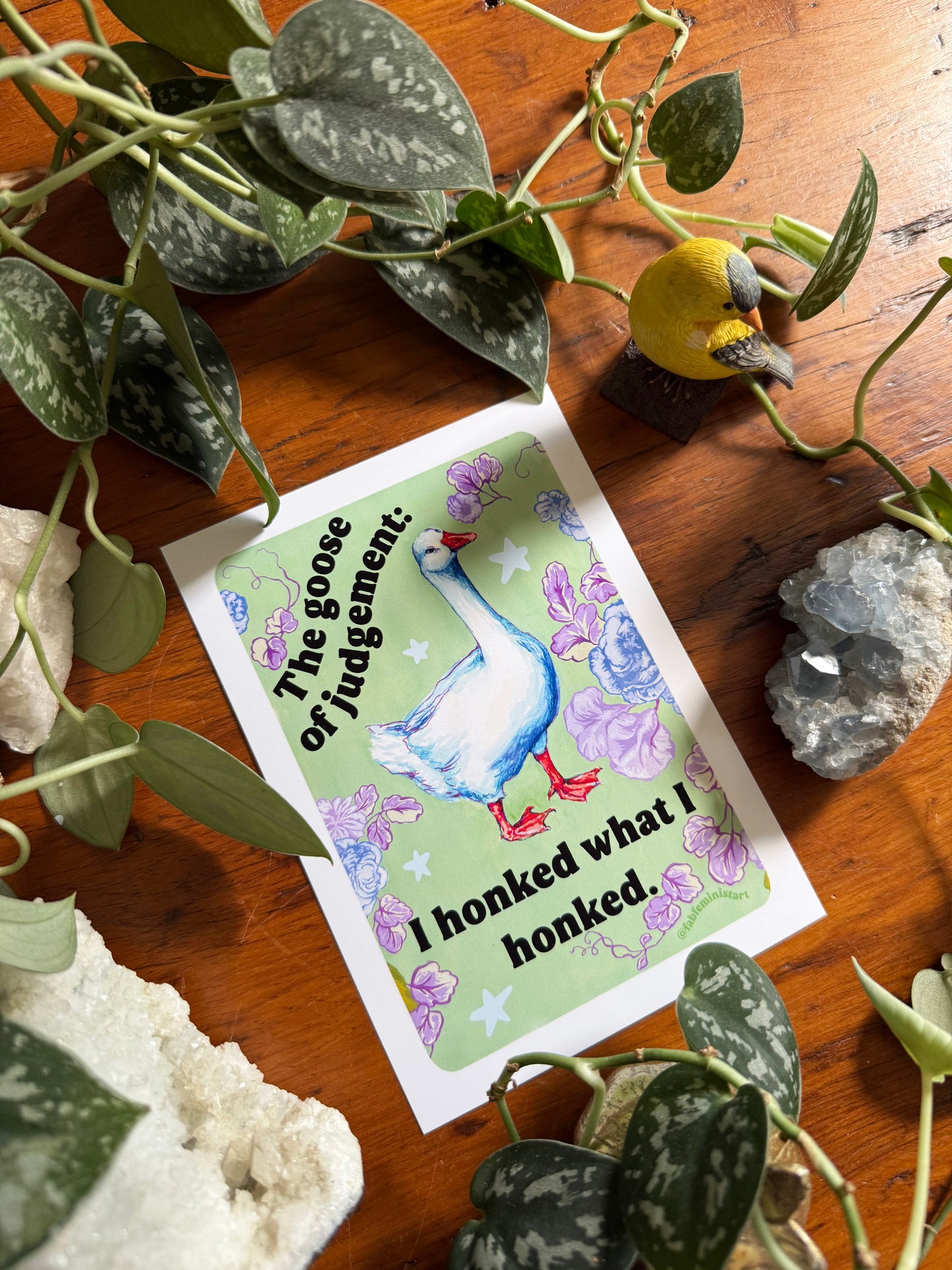 The Goose of Judgement: I Honked What I Honked: feminist art print