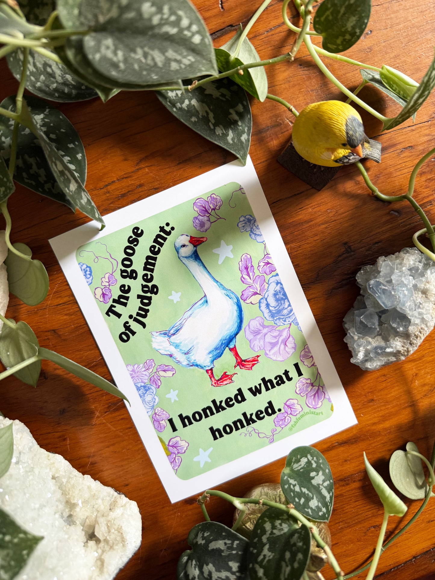 The Goose of Judgement: I Honked What I Honked: feminist art print