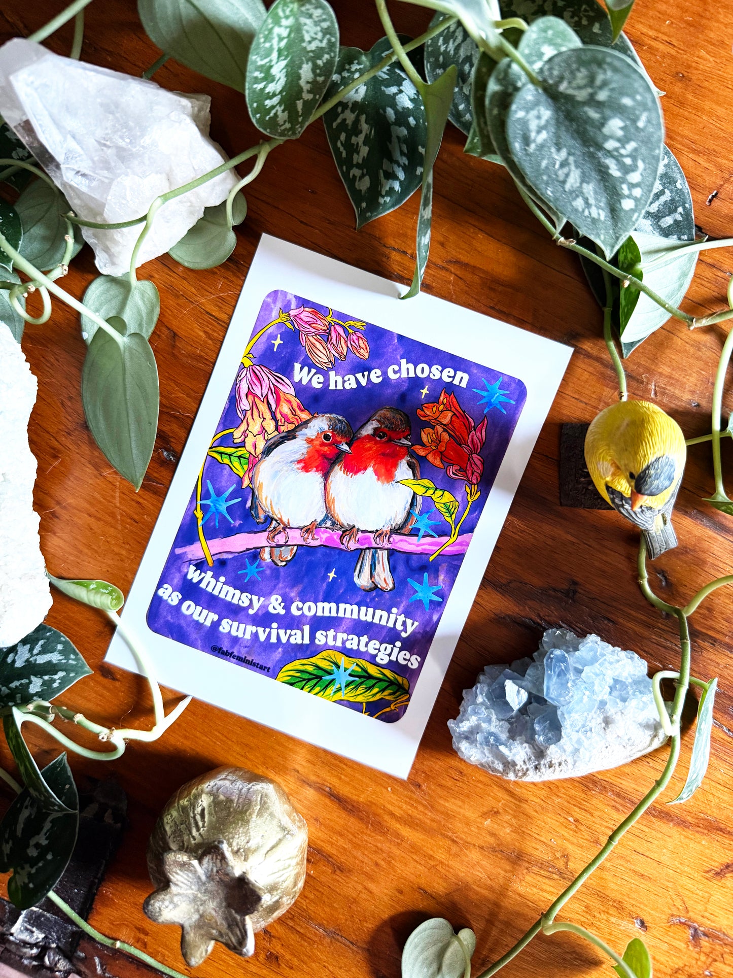 We have chosen whimsy & community as our survival strategies: feminist art print