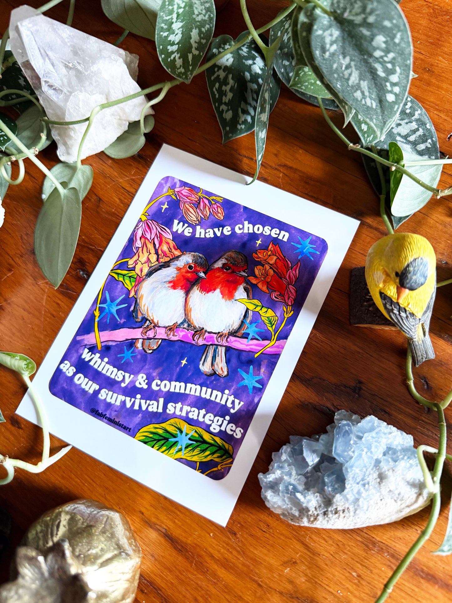 We have chosen whimsy & community as our survival strategies: feminist art print