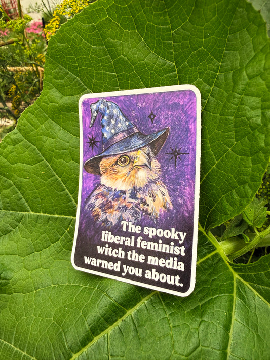 The spooky liberal feminist witch the media warned you about: feminist sticker