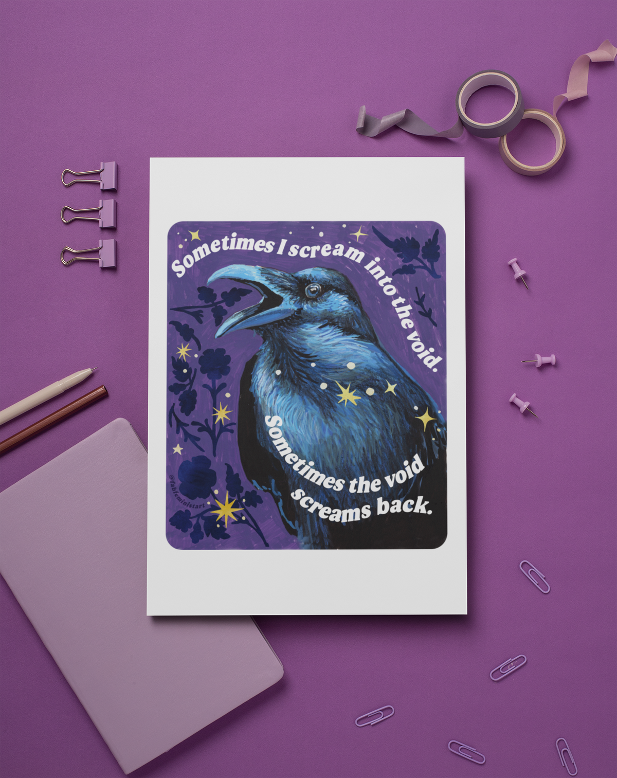 Sometimes I scream into the void Sometimes the void screams back: feminist art print