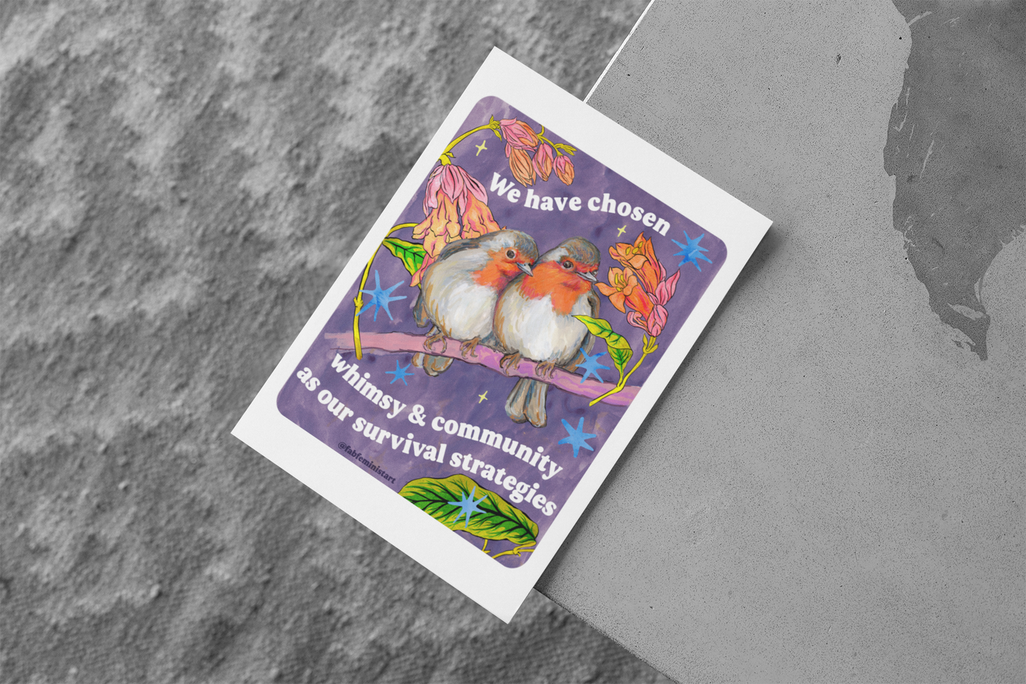 We have chosen whimsy & community as our survival strategies: feminist art print
