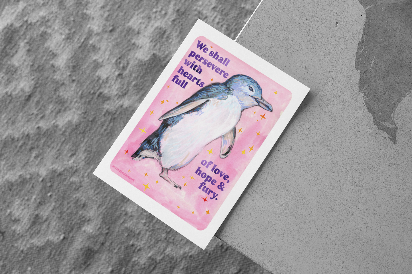 We Shall Persevere with Hearts Full of Love, Hope & Fury: feminist print