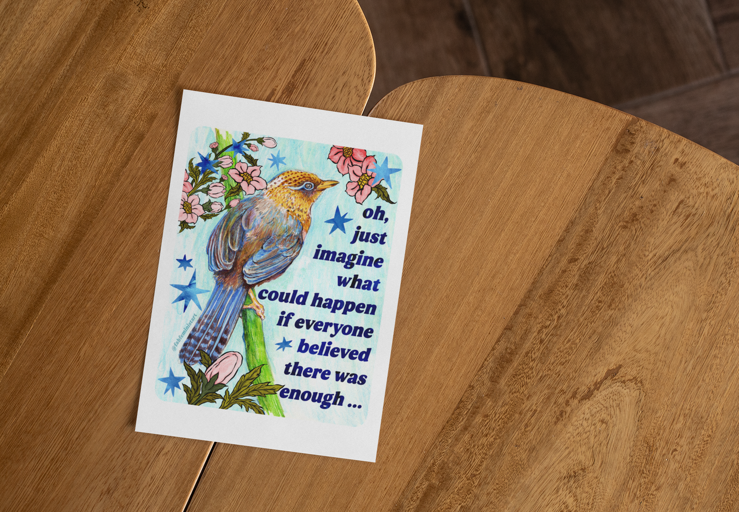 oh just imagine what could happen if everyone believed there was enough: feminist art print
