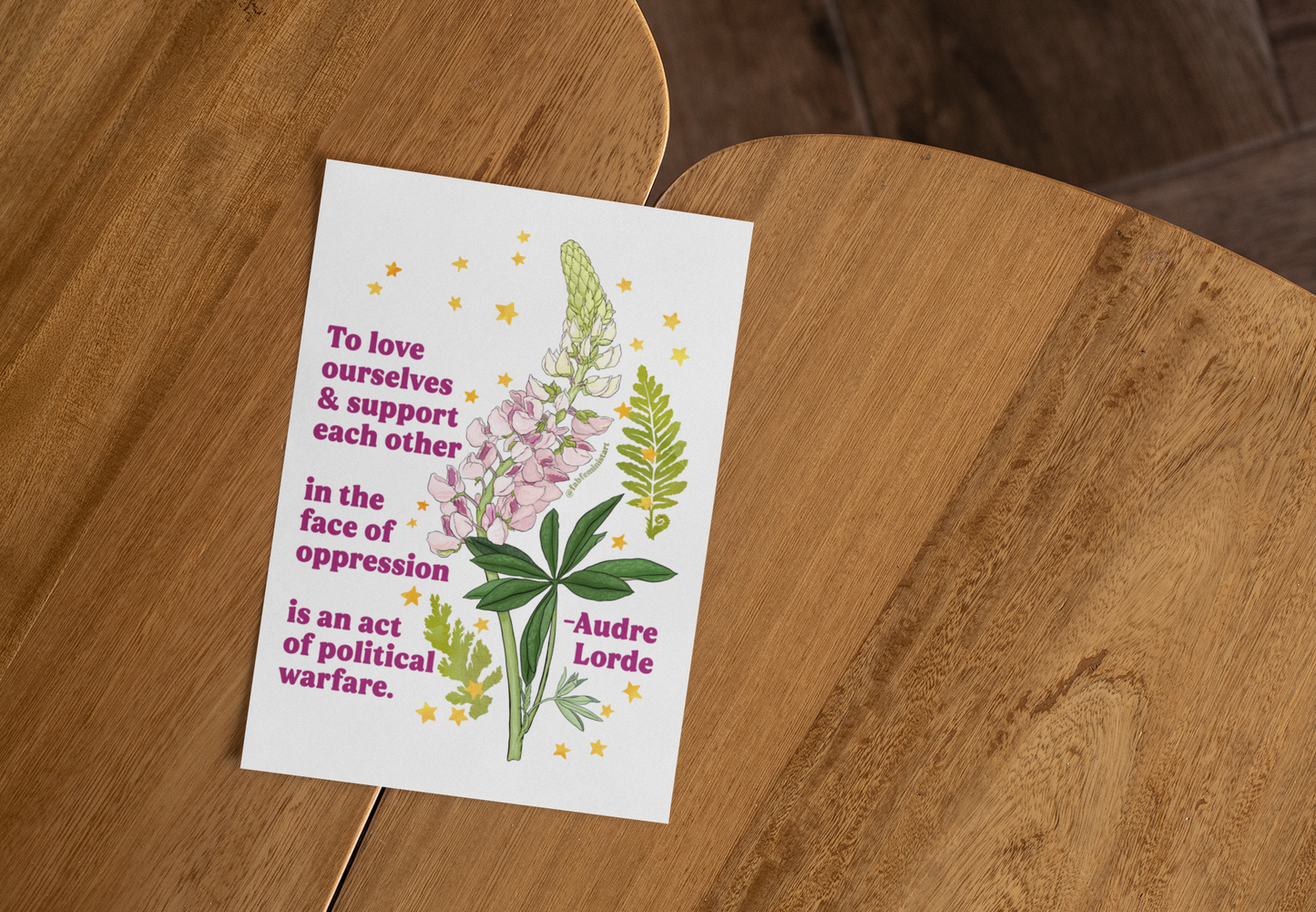 To love ourselves and support each other in the face of oppression is an act of political warfare, Audre Lorde: feminist art print