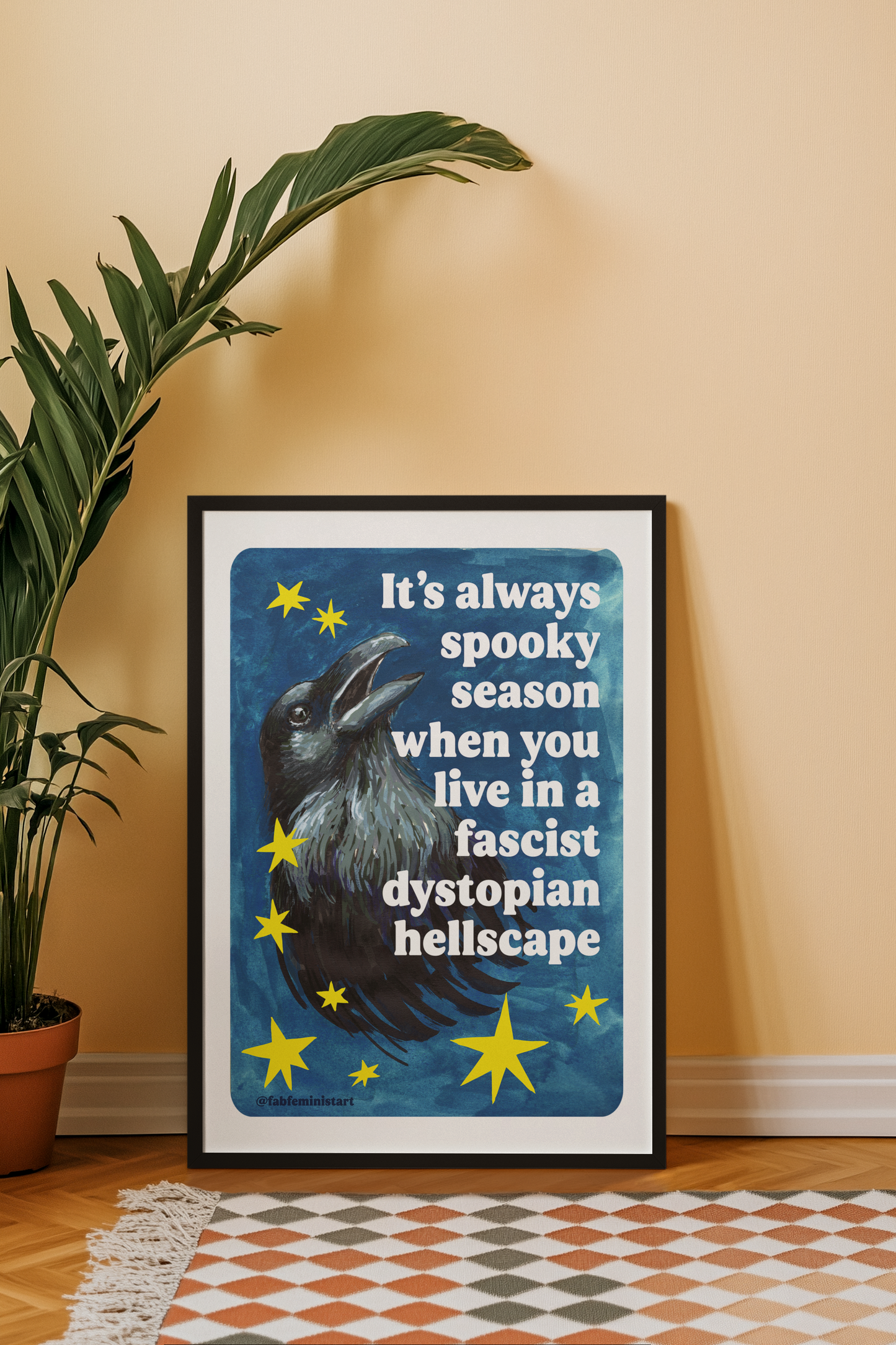 It's always spooky season when you link in a fascist dystopian hellscape: feminist art print