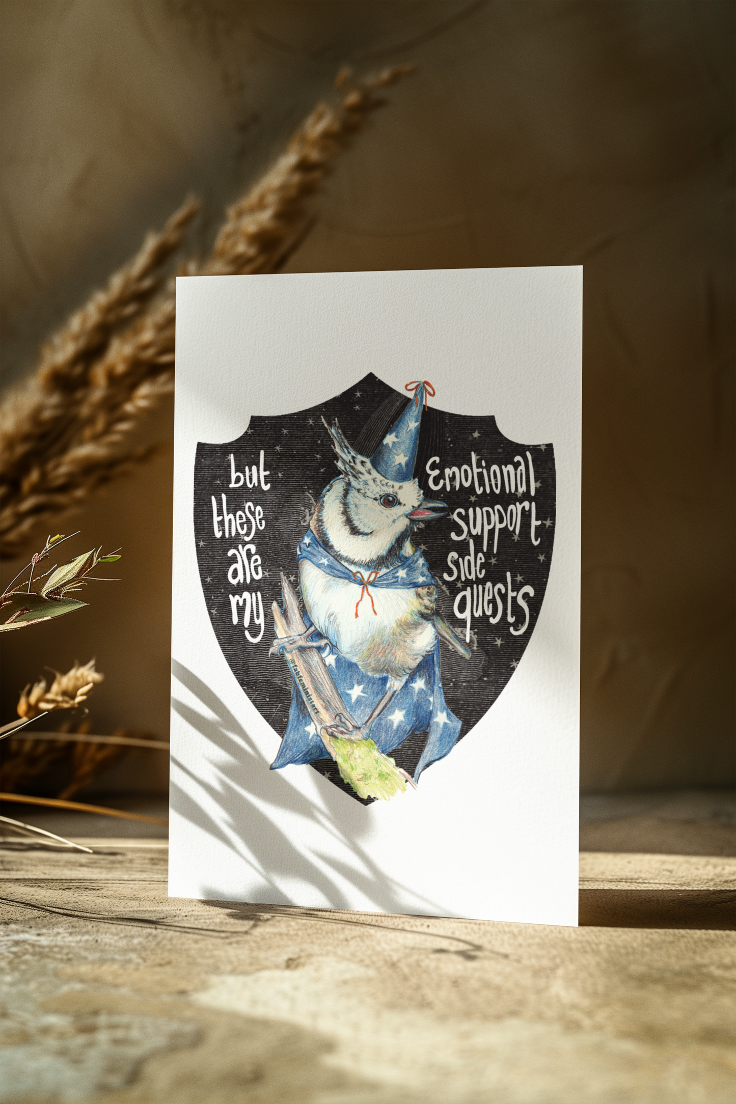 But these are my emotional support side quests: Mental Health Art Print