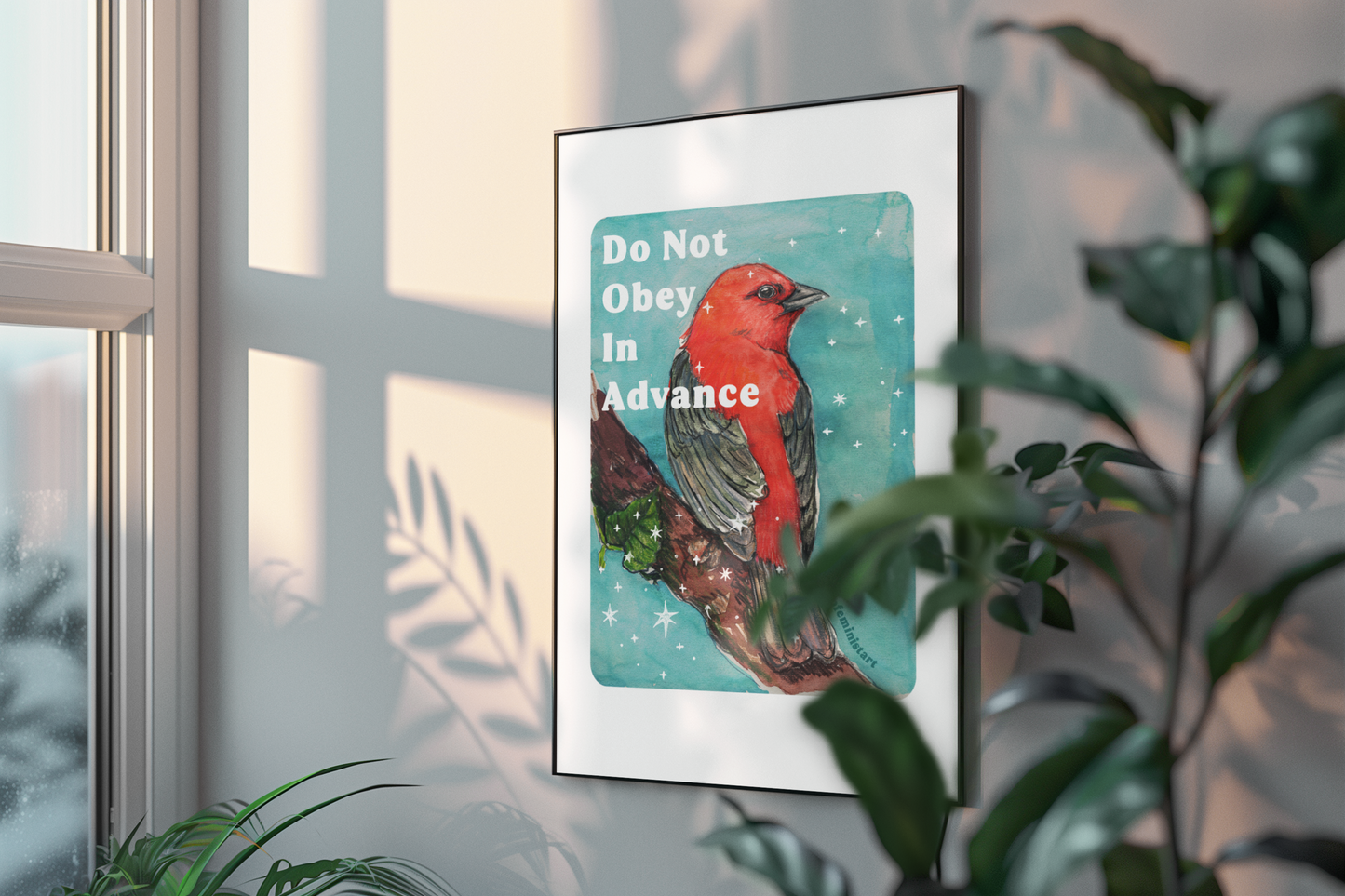 Do Not Obey In Advance: Feminist Art Print