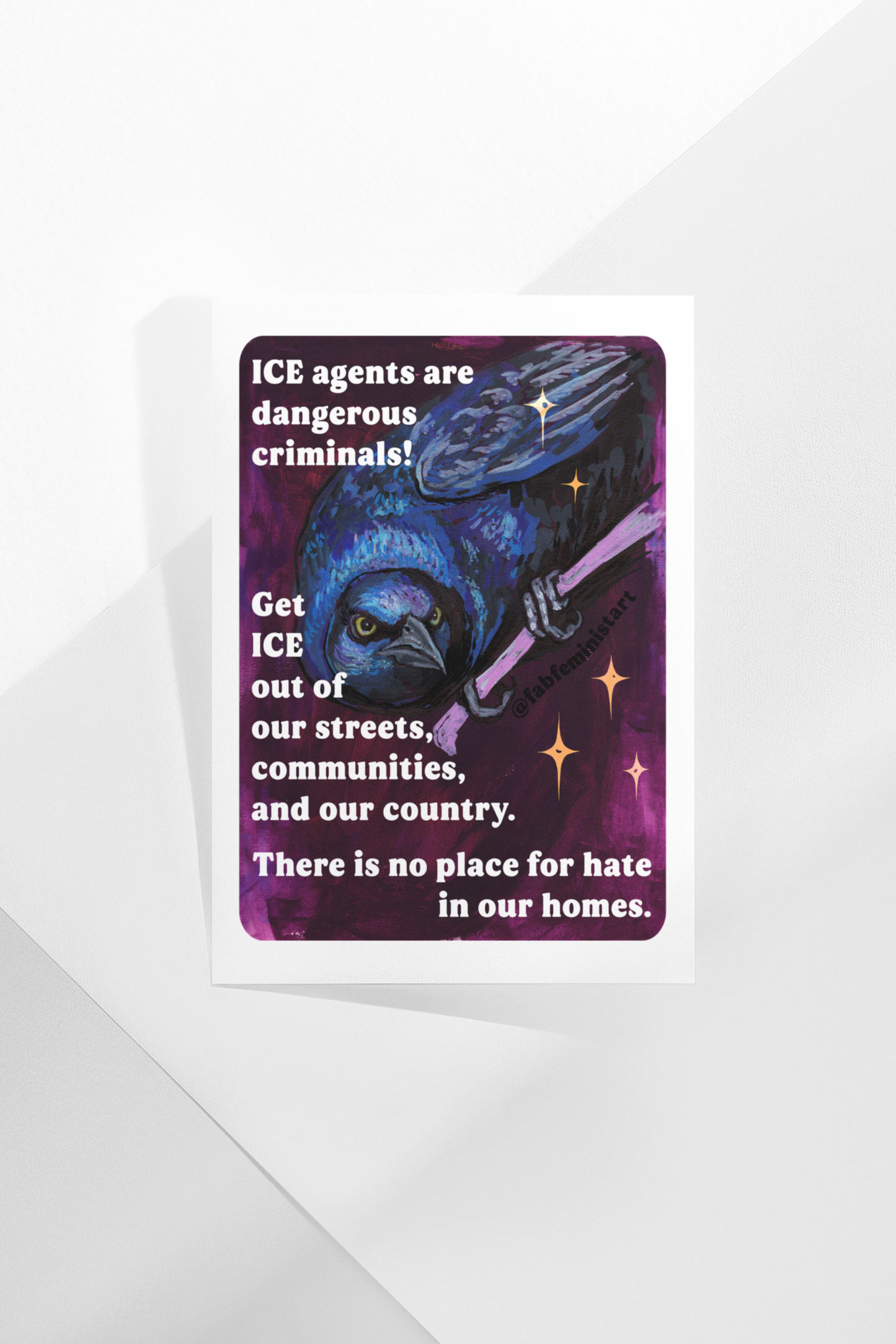 ICE agents are dangerous criminals: Feminist Art Print
