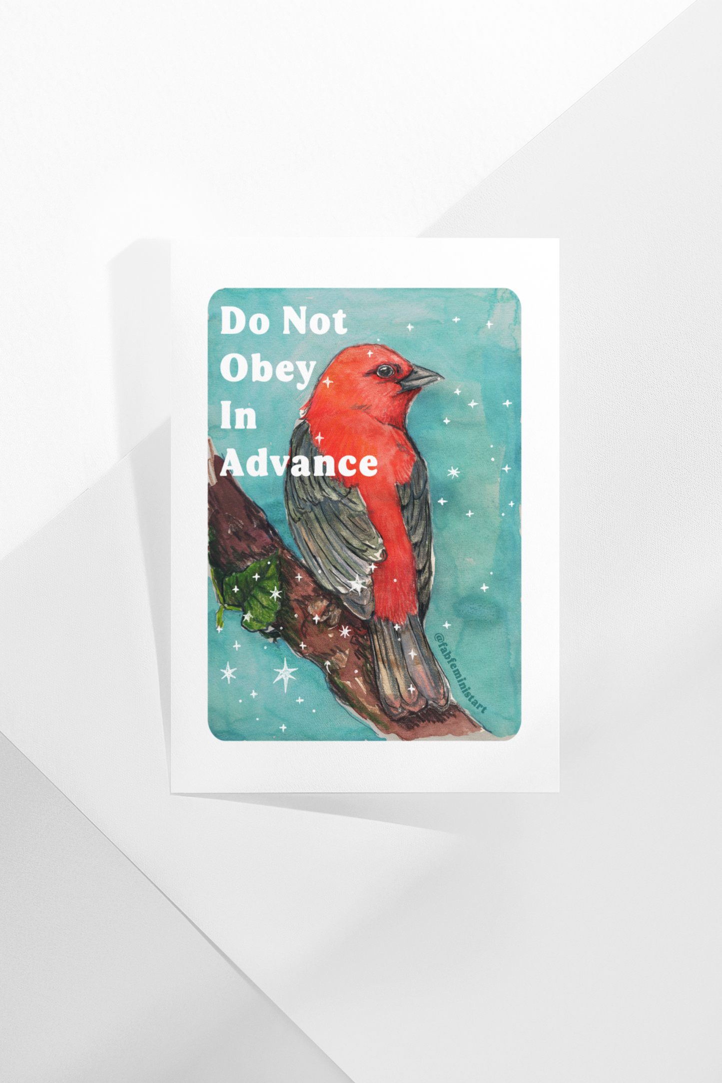 Do Not Obey In Advance: Feminist Art Print