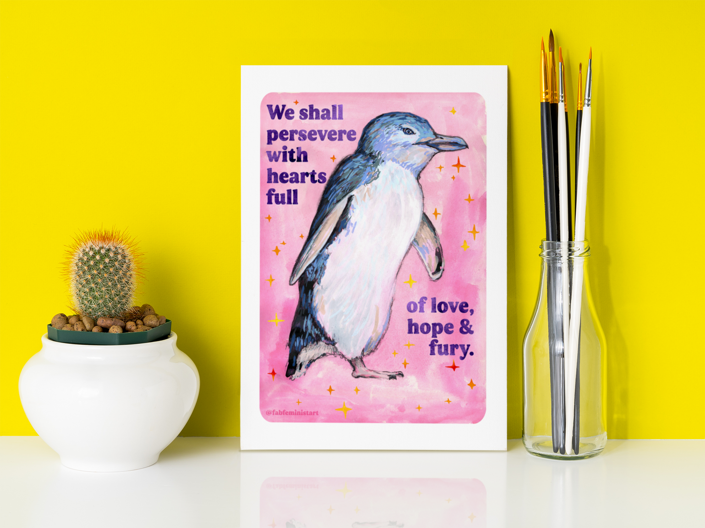 We Shall Persevere with Hearts Full of Love, Hope & Fury: feminist print