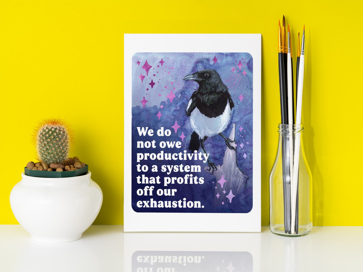 We do not owe productivity to a system that profits off our exhaustion: feminist art print