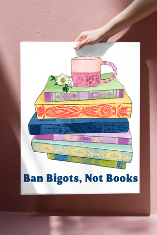 Ban Bigots Not Books: Feminist Art Print