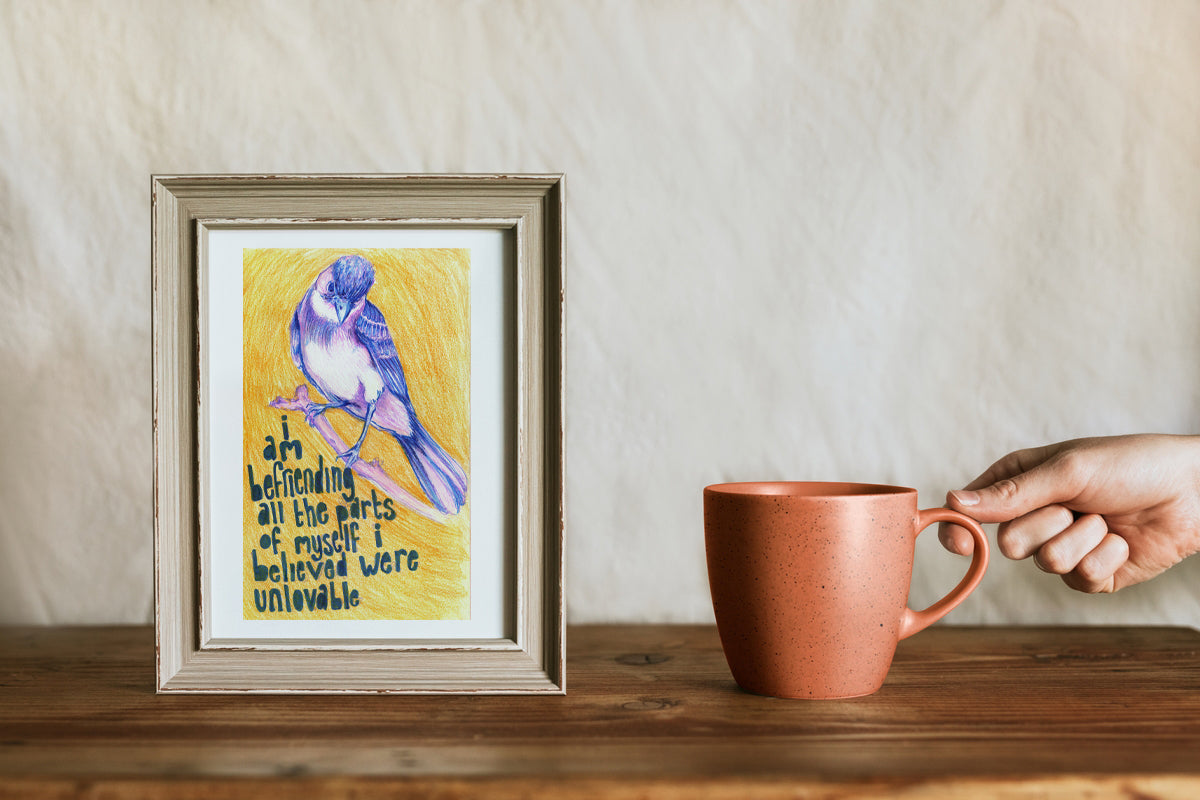 I Am Befriending All Of The Parts Of Myself I Believed Were Unlovable: Feminist Art Print