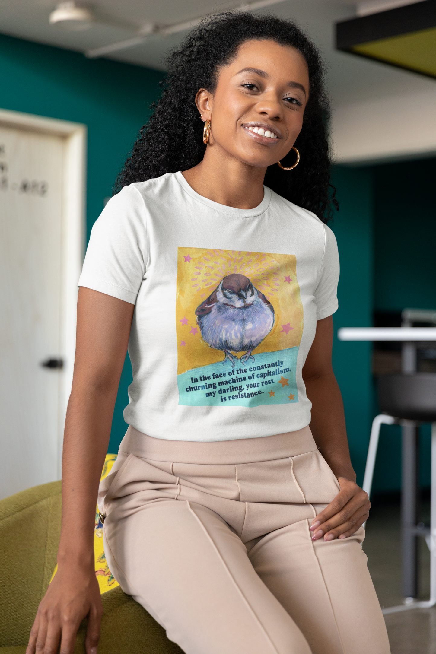In the face of the constantly churning machine of capitalism, my darling, your rest is resistance: feminist shirt