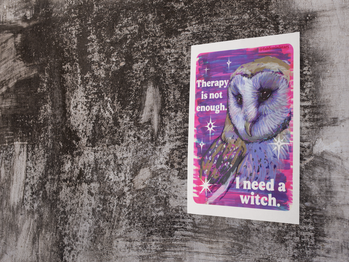 Therapy is not enough I need a witch: Feminist art print