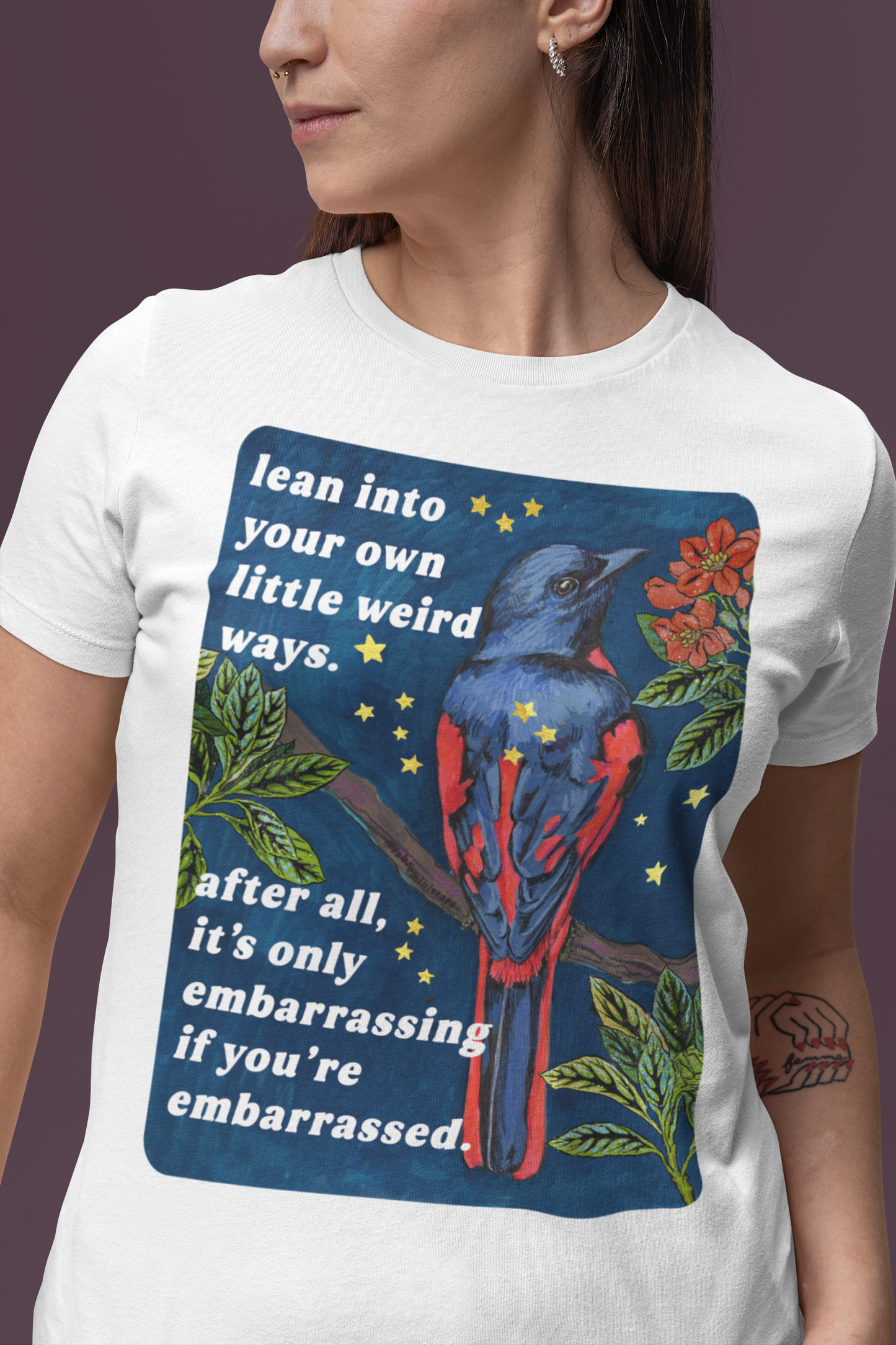 Lean Into Your Own Little Weird Ways: feminist shirt
