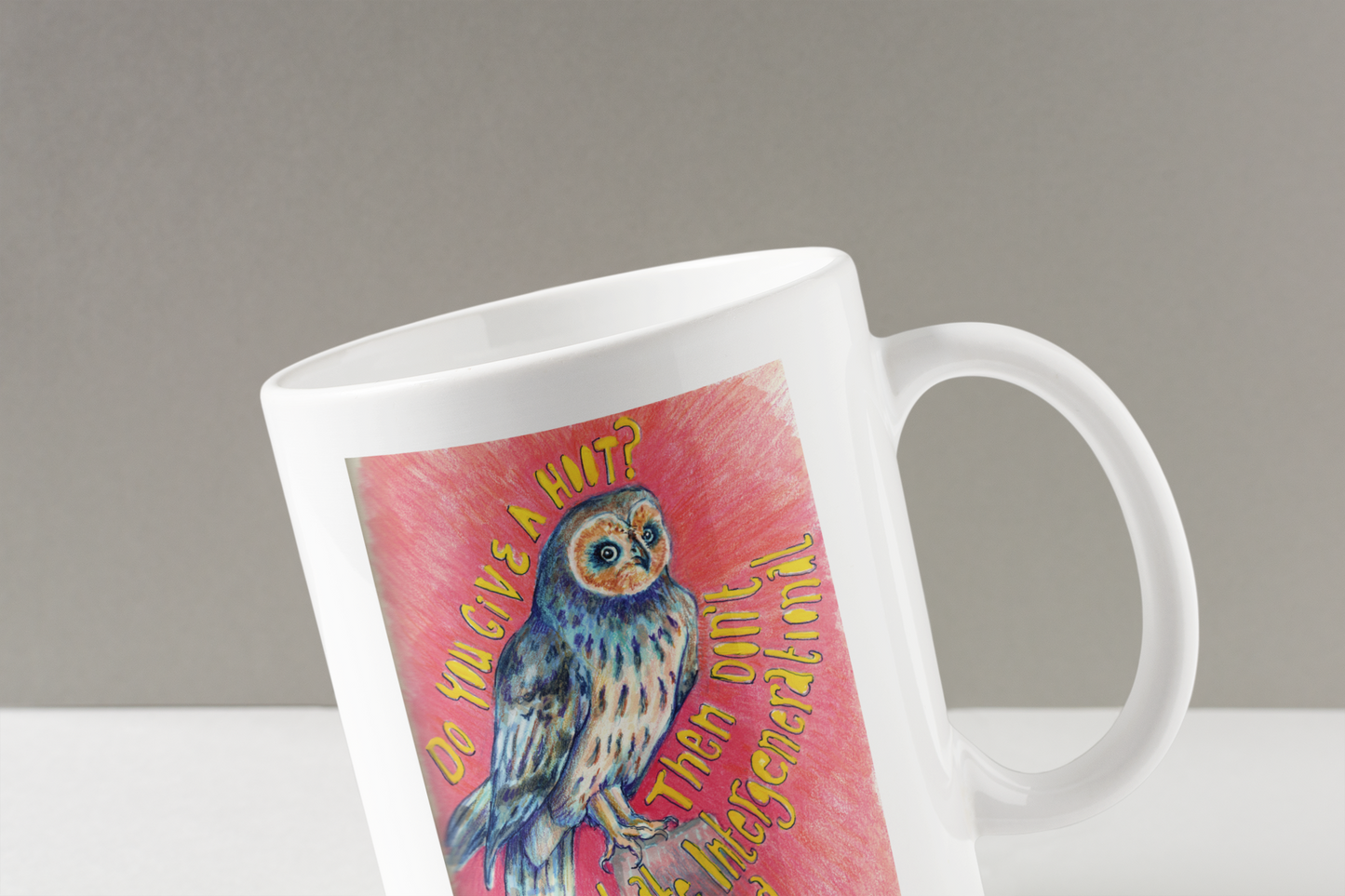 Do You Give A Hoot Don't Perpetuate Intergenerational Trauma: Mental Health Mug