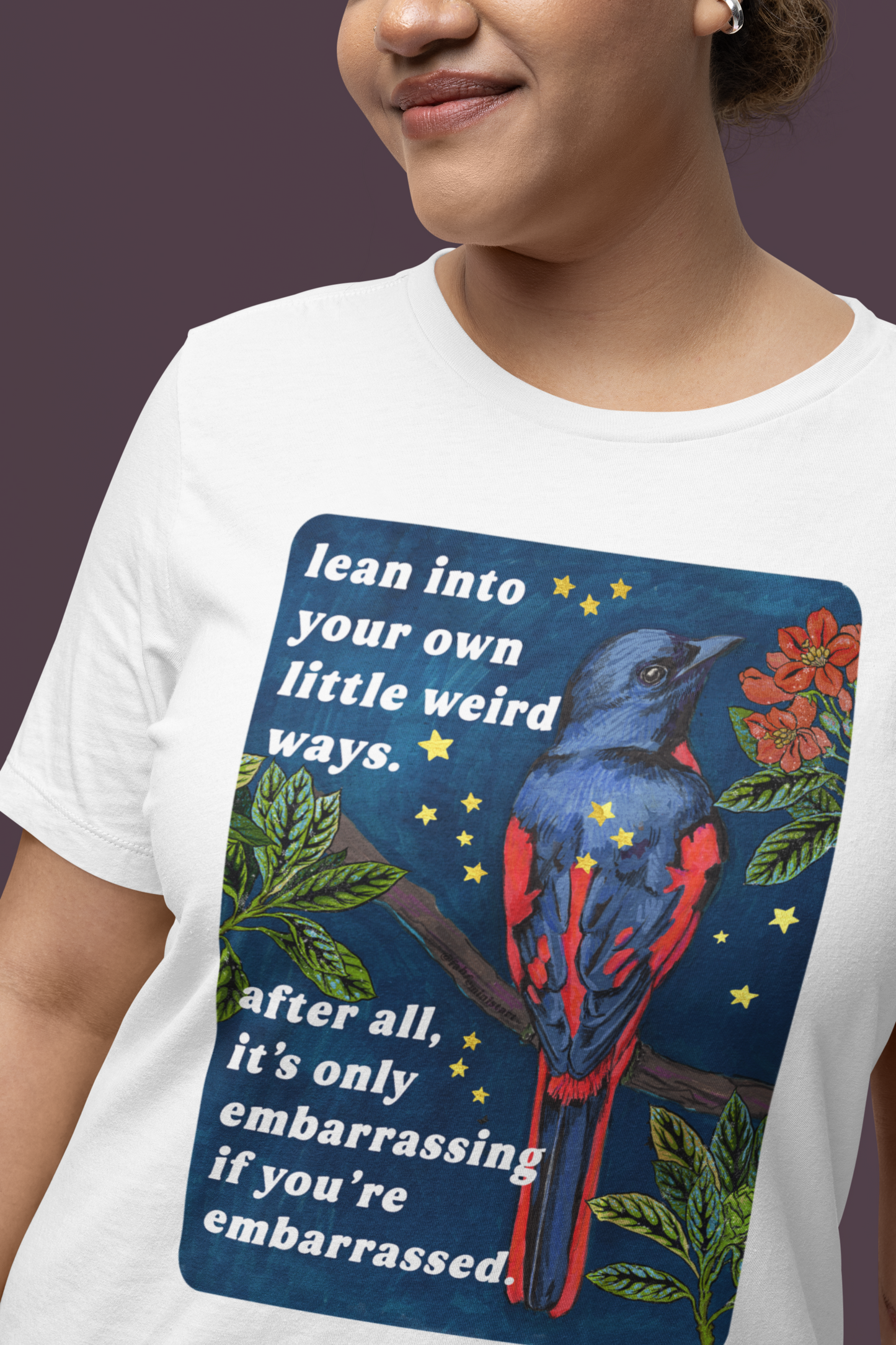 Lean Into Your Own Little Weird Ways: feminist shirt