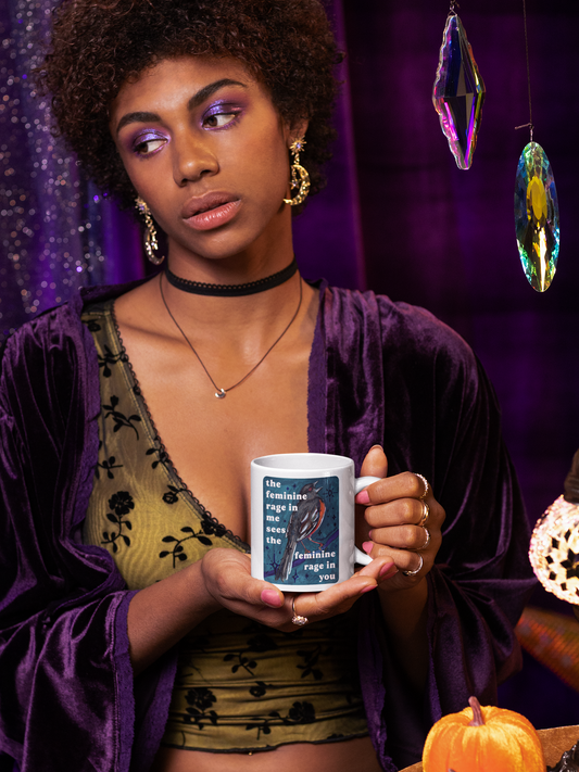 the feminine rage in me sees the feminine rage in you: Feminist Mug