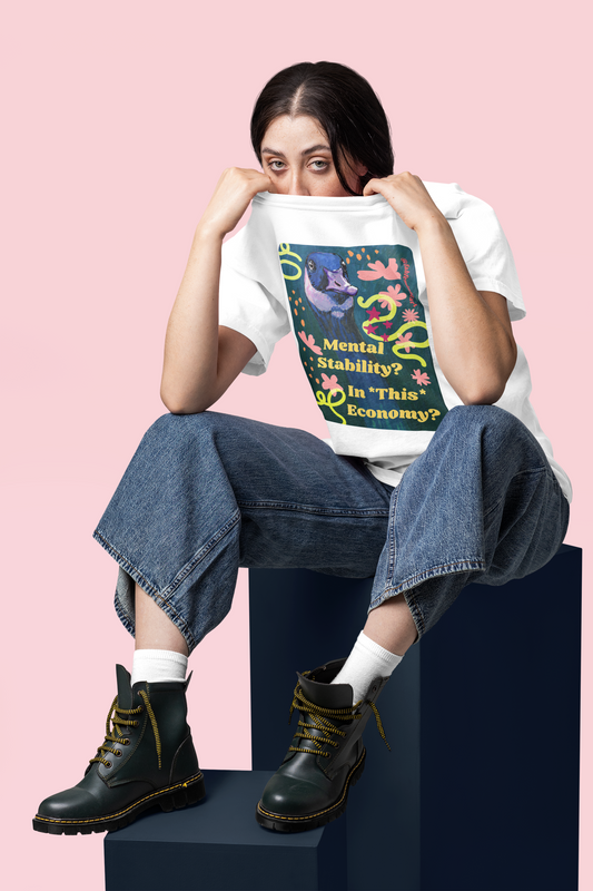 Mental Stability In This Economy: Feminist Shirt