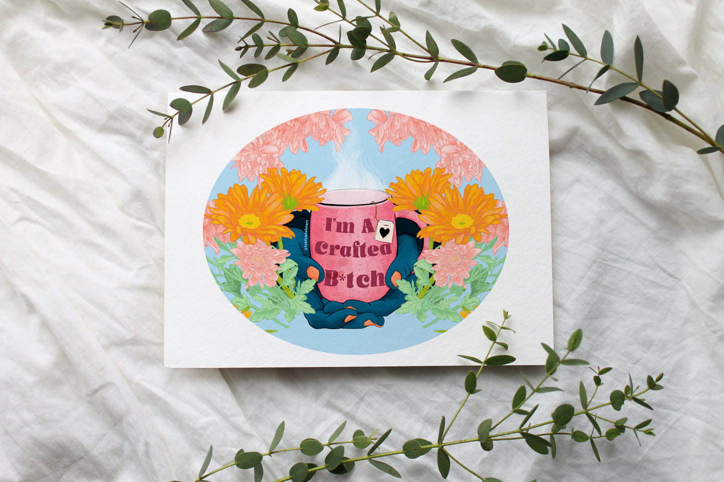 I'm A Craftea B*tch: Feminist Art Print