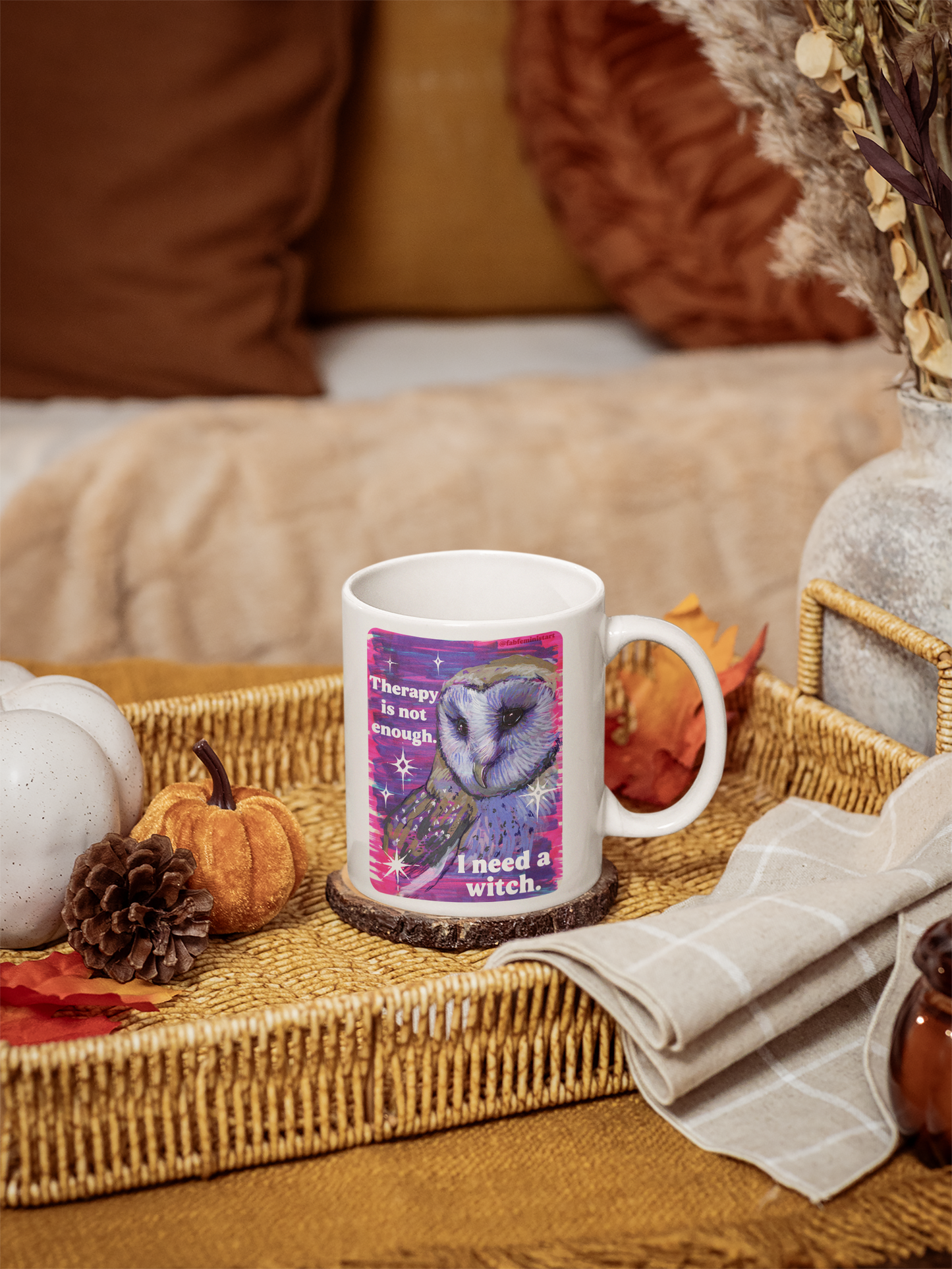 Therapy is not enough I need a witch: feminist mug