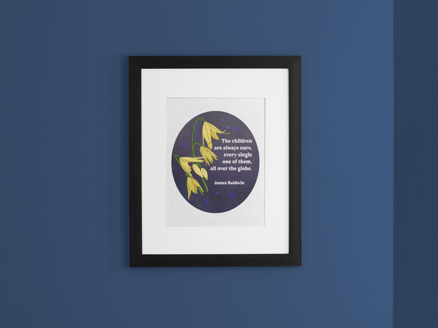 The children are always ours every single one of them all over the globe, James Baldwin: Feminist Print