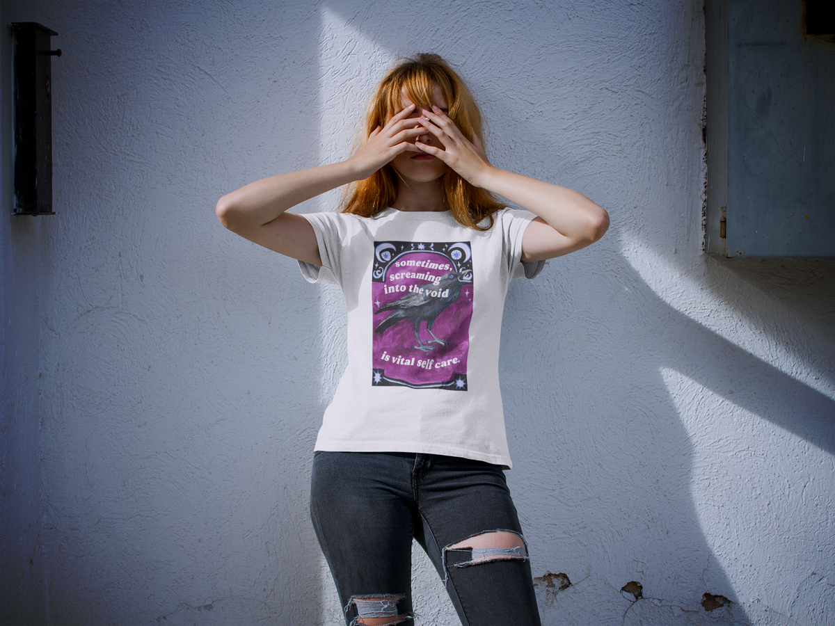 Sometimes Screaming Into the Void Is Self Care: Feminist Shirt