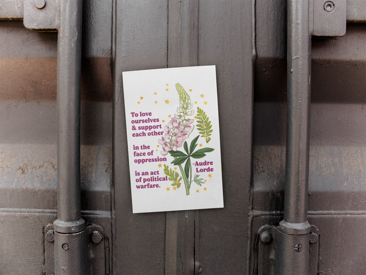 To love ourselves and support each other in the face of oppression is an act of political warfare, Audre Lorde: feminist art print