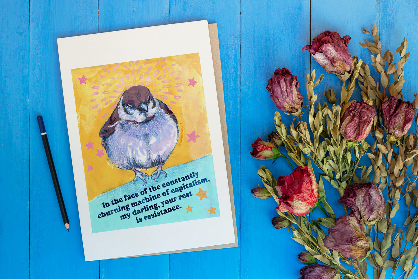 In the face of the constantly churning machine of capitalism, my darling, your rest is resistance: feminist art print