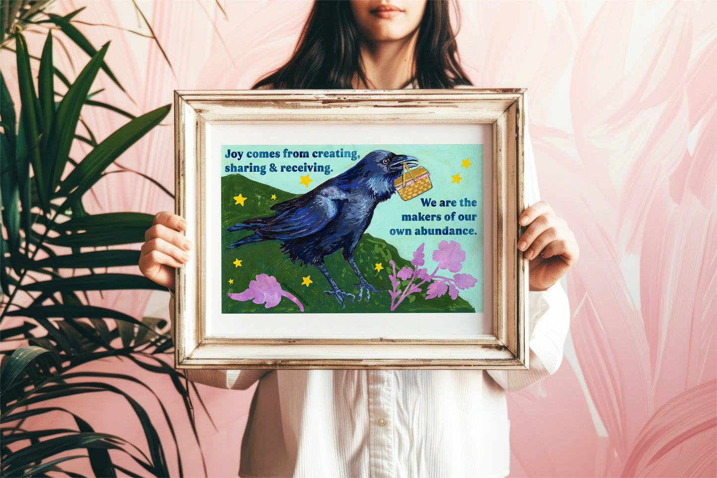Joy comes from creating, sharing and receiving: feminist art print
