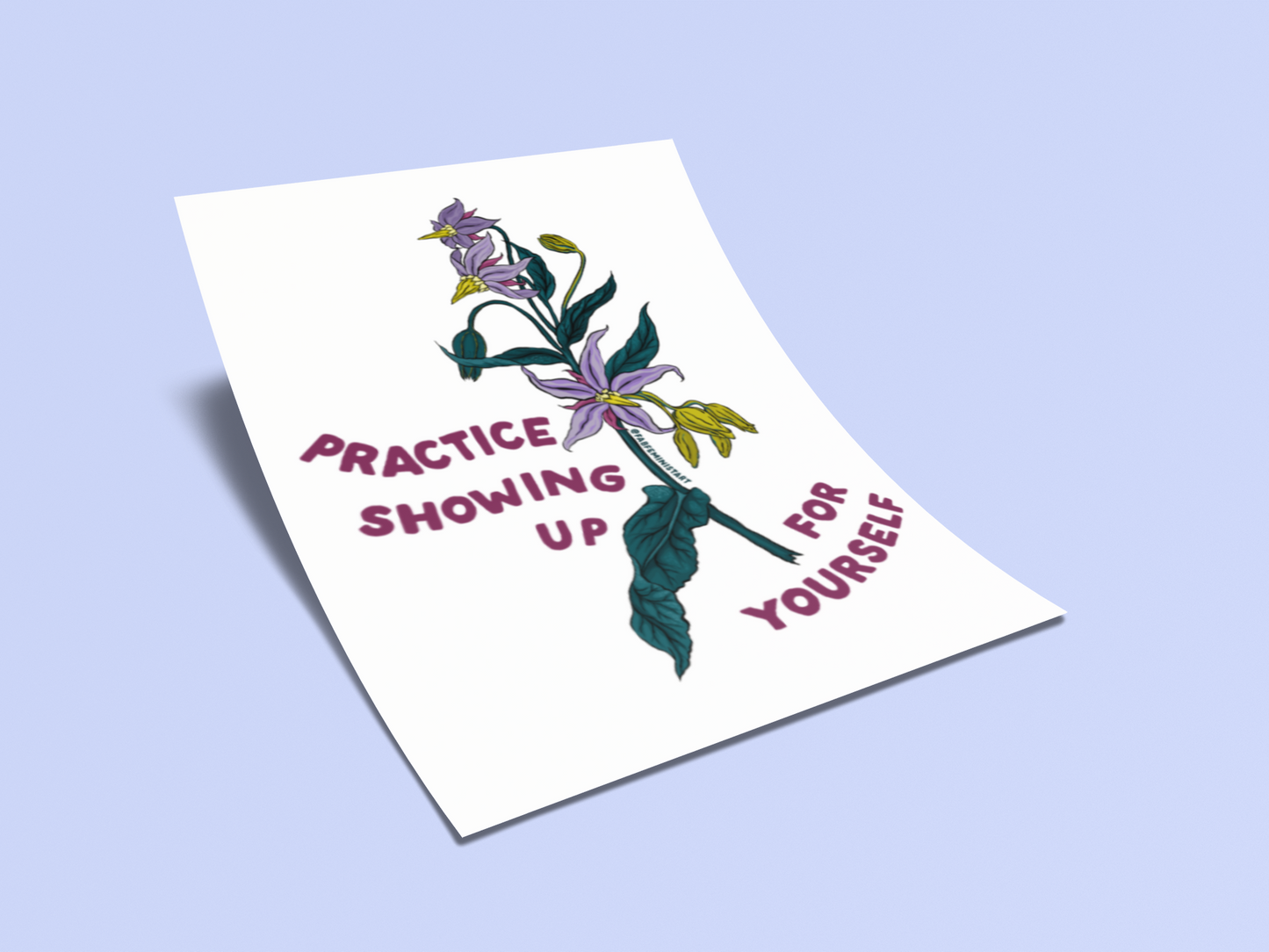 Practice Showing Up For Yourself: Mental Health Print